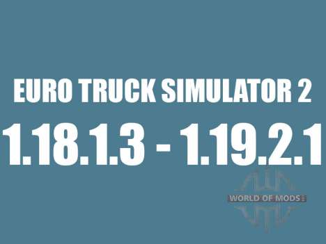 Patch 1.8.1.3 - 1.9.21 for Euro Truck Simulator 2