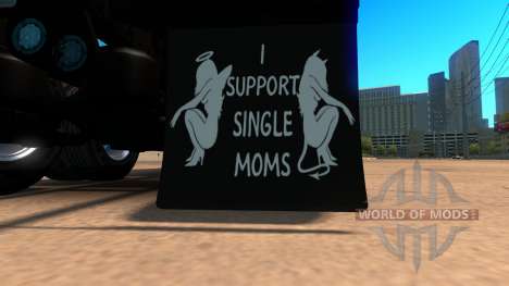 We Specialize In I Support Single Moms for American Truck Simulator